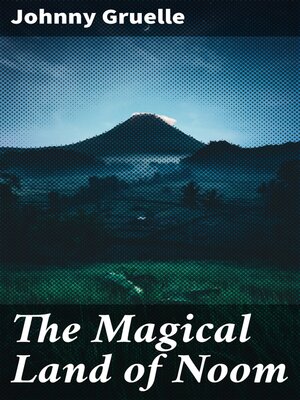 cover image of The Magical Land of Noom